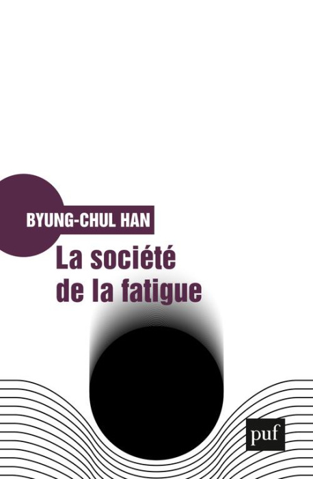 Emprunter La société de la fatigue livre