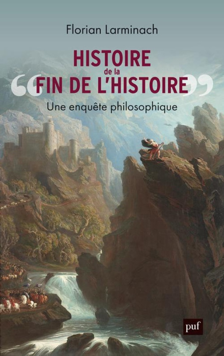 Emprunter Histoire de « la fin de l'Histoire ». Une enquête philosophique livre