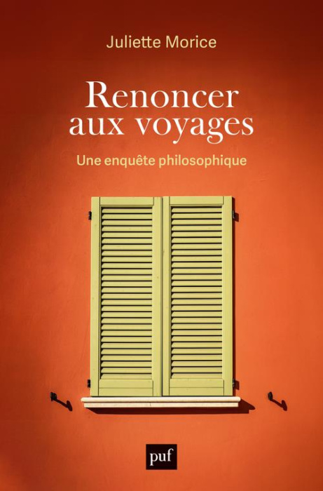 Emprunter Renoncer aux voyages. Une enquête philosophique livre