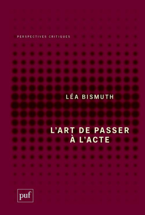Emprunter L'Art de passer à l'acte livre
