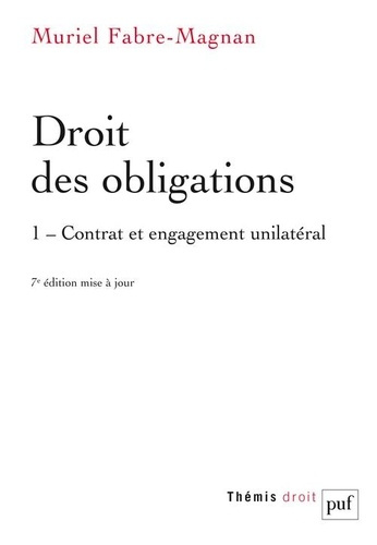 Emprunter Droit des obligations. Tome 1, Contrat et engagement unilatéral, 7e édition actualisée livre