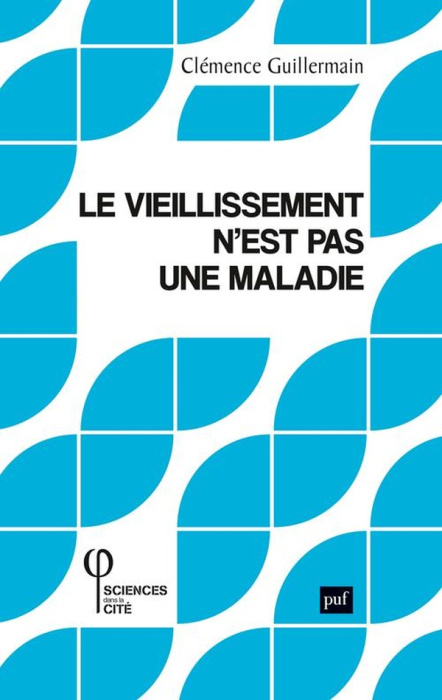 Emprunter Le vieillissement n'est pas une maladie livre