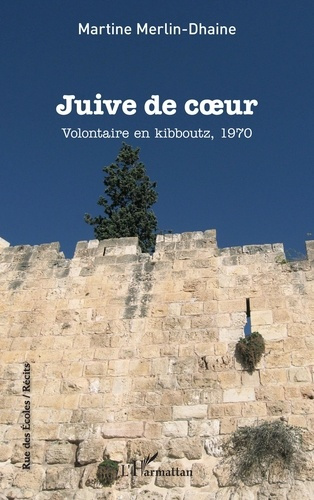 Emprunter Juive de coeur. Volontaire en kibboutz, 1970 livre