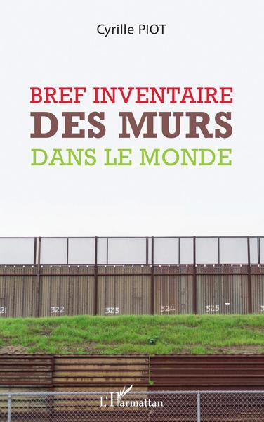 Emprunter Bref inventaire des murs dans le monde livre