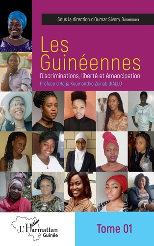 Emprunter Les Guinéennes. Discriminations, liberté et émancipation Tome 1 livre