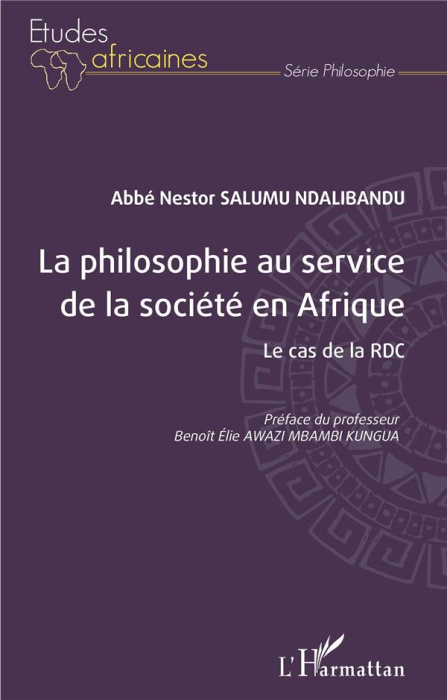 Emprunter La philosophie au service de la société en Afrique. Le cas de la RDC livre