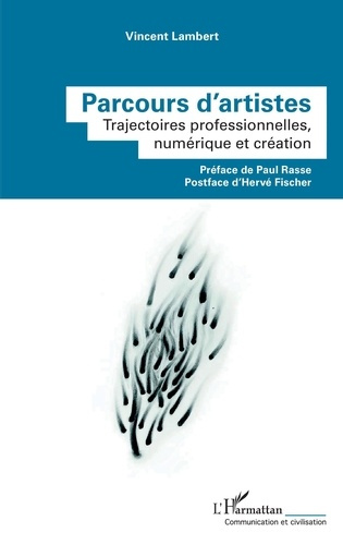 Emprunter Parcours d'artistes. Trajectoires professionnelles, numérique et création livre