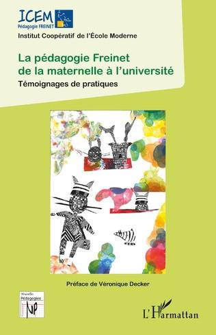 Emprunter La pédagogie Freinet de la maternelle à l'université. Témoignages de pratiques livre