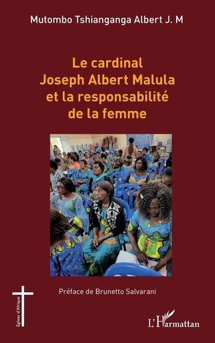 Emprunter Le cardinal Joseph Albert Malula et la responsabilité de la femme livre