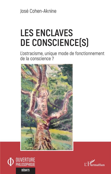 Emprunter Les enclaves de conscience(s). L'ostracisme, unique mode de fonctionnement de la conscience ? livre