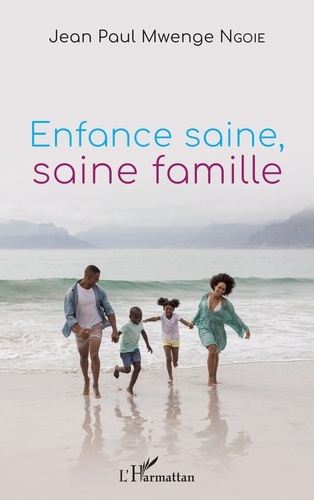 Emprunter Enfance saine, saine famille livre