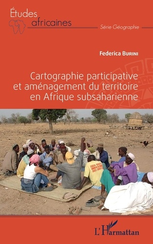 Emprunter Cartographie participative et aménagement du territoire en Afrique subsaharienne livre