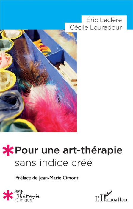 Emprunter Pour une art-thérapie sans indice créé livre