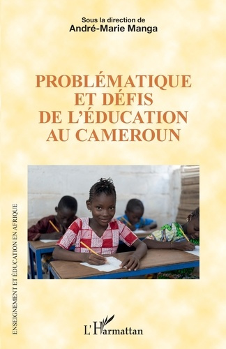 Emprunter Problématique et défis de l'éducation au Cameroun livre