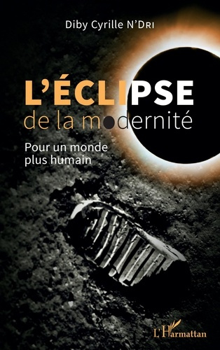 Emprunter L'éclipse de la modernité. Pour un monde plus humain livre
