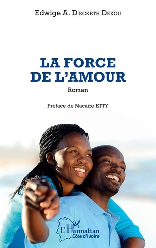 Emprunter La force de l'amour livre