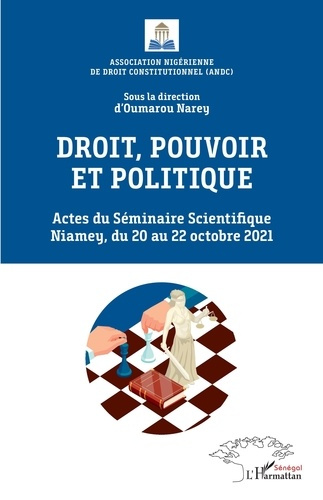 Emprunter Droit, pouvoir et politique. Actes du Séminaire Scientifique Niamey, du 20 au 22 octobre 2021 livre