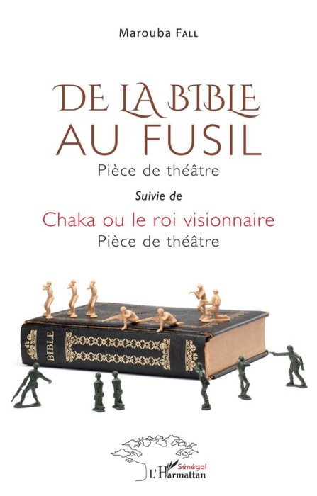Emprunter De la Bible au fusil. Suivie de Chaka ou le roi visionnaire livre