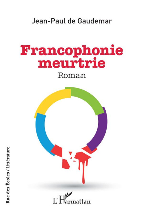 Emprunter Francophonie meurtrie livre