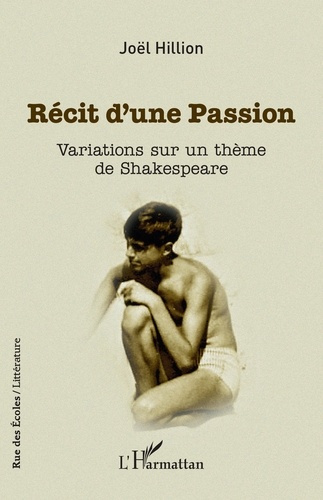 Emprunter Récit d'une Passion. Variations sur un thème de Shakespeare livre