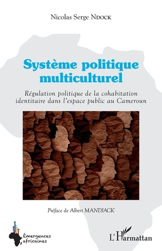 Emprunter Système politique multiculturel. Régulation politique de la cohabitation identitaire dans l'espace p livre