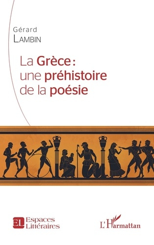 Emprunter La Grèce : une préhistoire de la poésie livre