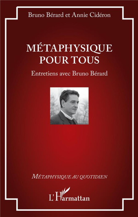 Emprunter Metaphysique pour tous - entretiens avec bruno berard livre