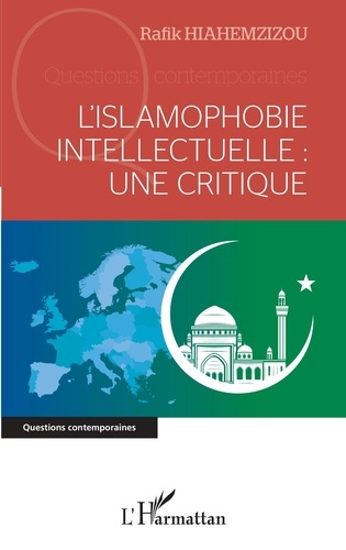 Emprunter L'islamophobie intellectuelle : une critique livre