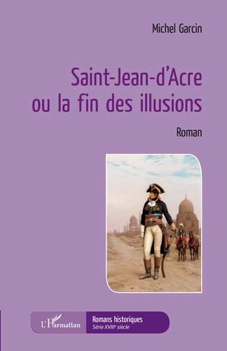 Emprunter Saint-Jean-d'Acre ou la fin des illusions livre