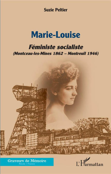 Emprunter Marie-Louise. Féministe socialiste (Montceau-les-Mines 1862, Montreuil 1946) livre