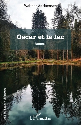 Emprunter Oscar et le lac livre