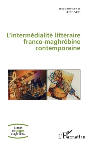 Emprunter L'intermédialité littéraire franco-maghrébine contemporaine livre