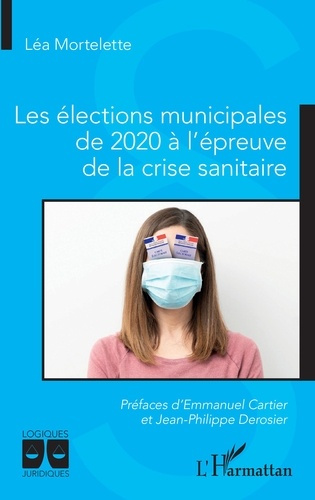 Emprunter Les élections municipales de 2020 à l'épreuve de la crise sanitaire livre