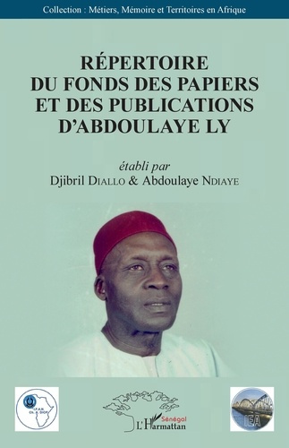 Emprunter Répertoire du fonds des papiers et des publications d'Abdoulaye Ly livre
