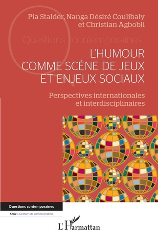 Emprunter L'humour comme scène de jeux et enjeux sociaux. Perspectives internationales et interdisciplinaires livre