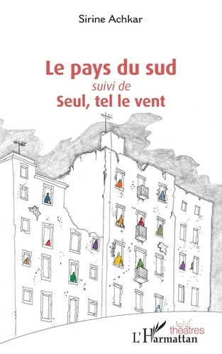 Emprunter Le pays du sud.<em>suivi de</em> Seul, tel le vent livre