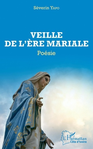 Emprunter Veille de l'ère mariale. Poésie livre
