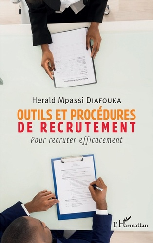 Emprunter Outils et procédures de recrutement. Pour recruter efficacement livre