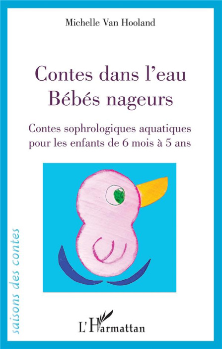 Emprunter Contes dans l'eau. Bébés nageurs. Contes sophrologiques pour les enfants de 6 mois à 5 ans livre