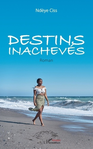 Emprunter Destins inachevés. Roman livre