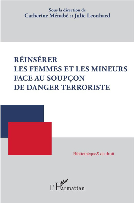 Emprunter Réinsérer les femmes et les mineurs face au soupçon de danger terroriste livre