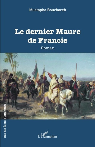 Emprunter Le dernier Maure de Francie livre