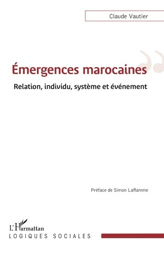 Emprunter Émergences marocaines. Relation, individu, système et événement livre