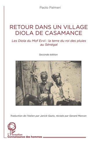 Emprunter Retour dans un village Diola de Casamance. Les Diola du Mof Evvi : la terre du roi des pluies au Sén livre