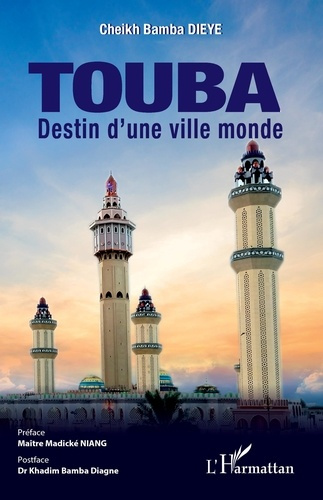 Emprunter Touba. Destin d'une ville monde livre