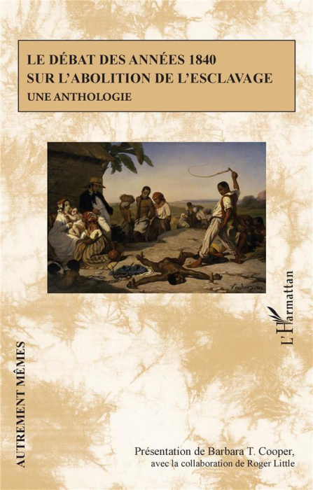 Emprunter Le débat des années 1840 sur l'abolition de l'esclavage. Une anthologie livre