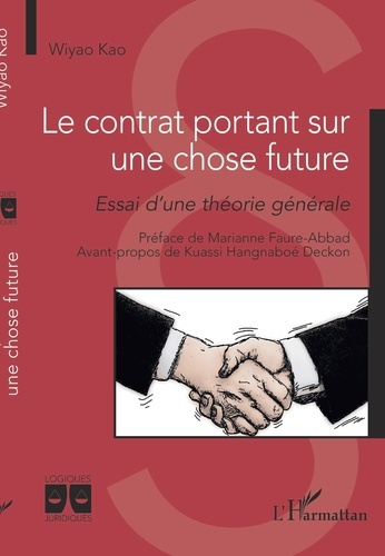 Emprunter Le contrat portant sur une chose future. Essai d'une théorie générale livre
