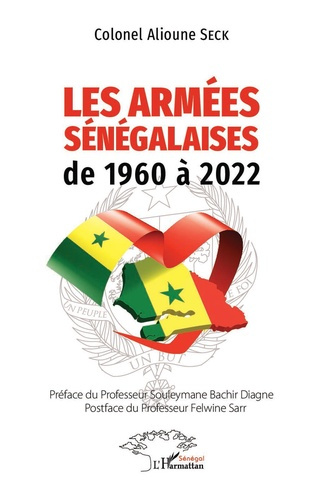 Emprunter Les armées Sénégalaises de 1960 à 2022 livre