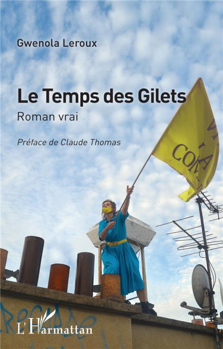Emprunter Le Temps des Gilets. Roman vrai livre