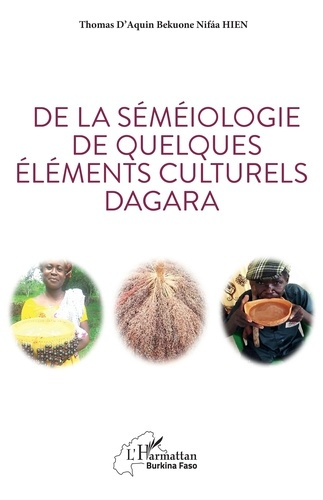 Emprunter De la séméiologie de quelques éléments culturels Dagara livre